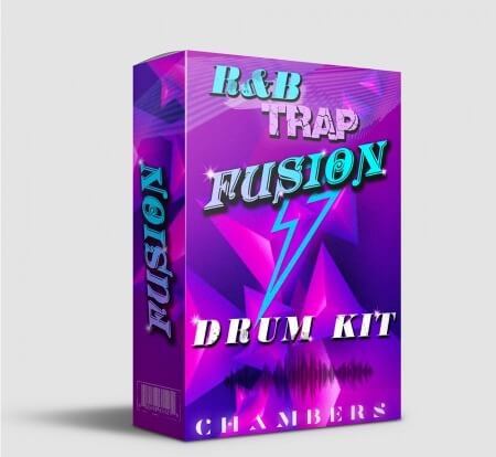 Chambers RnB Trap Fusion Drum Kit WAV